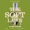 ایماجنری آتورز د سافت لون Imaginary Authors The Soft Lawn